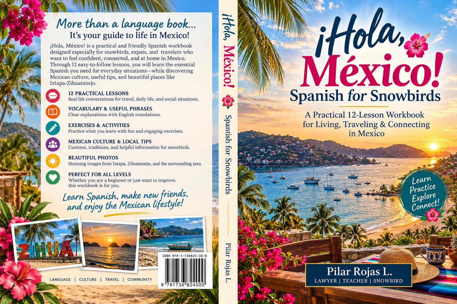 ¡Hola, México! — Spanish for Snowbirds, by Pilar Rojas L.